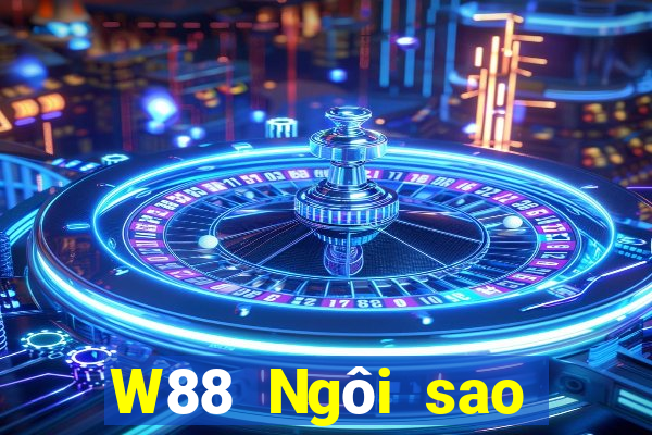 W88 Ngôi sao lớn Đăng nhập vào