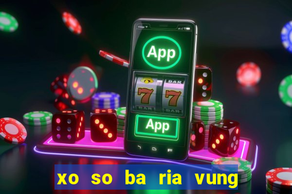 xo so ba ria vung tau 18 2