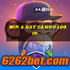 win a day casino login