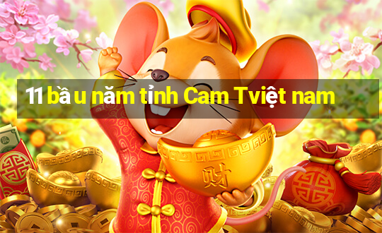 11 bầu năm tỉnh Cam Tviệt nam