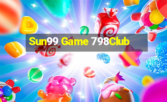 Sun99 Game 798Club