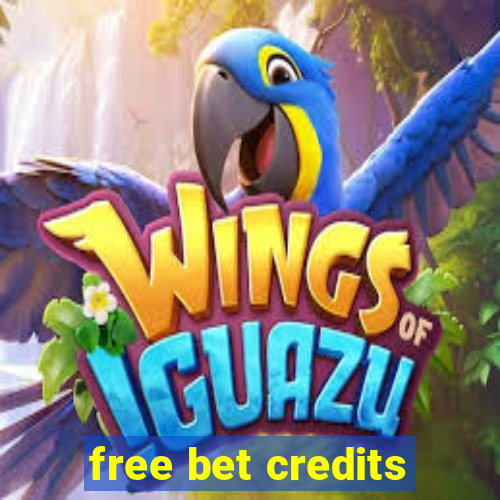 free bet credits