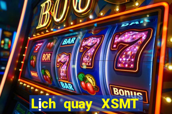 Lịch quay XSMT Thứ 4