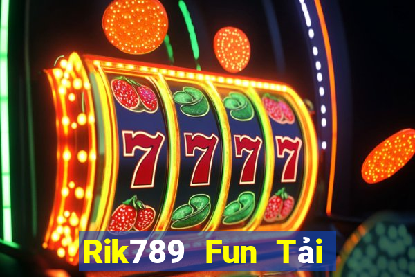 Rik789 Fun Tải Game Bài