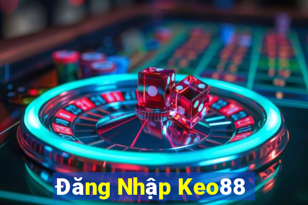 Đăng Nhập Keo88