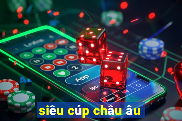 siêu cúp châu âu