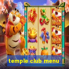 temple club menu