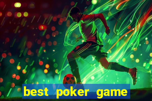 best poker game online free