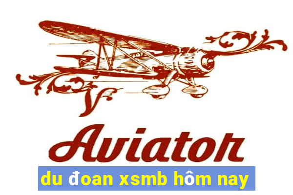 du đoan xsmb hôm nay