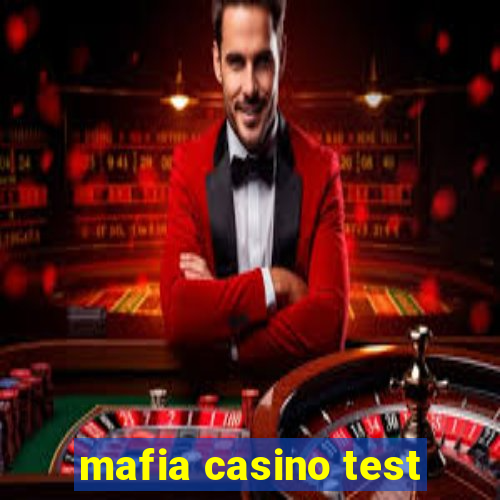 mafia casino test