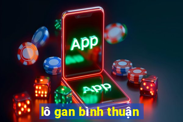 lô gan bình thuận