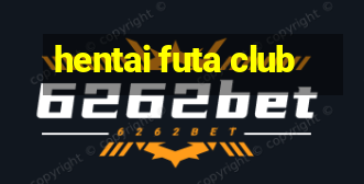 hentai futa club