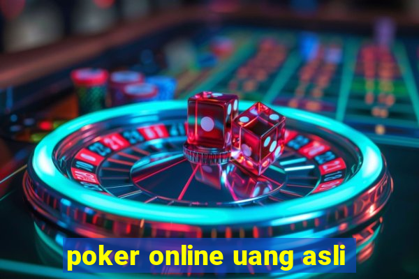 poker online uang asli