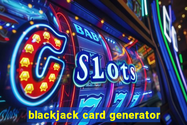 blackjack card generator