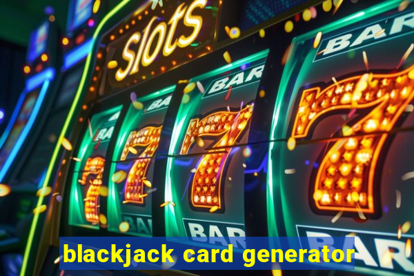 blackjack card generator