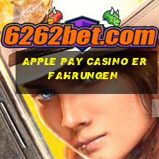 apple pay casino erfahrungen