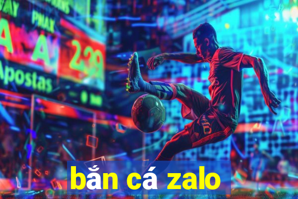 bắn cá zalo