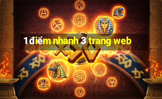 1 điểm nhanh 3 trang web