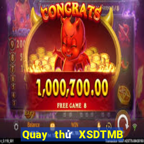 Quay thử XSDTMB ngày thứ năm