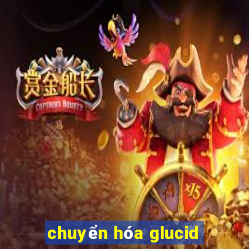 chuyển hóa glucid