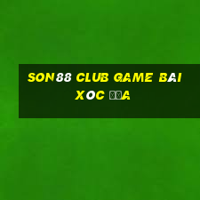 Son88 Club Game Bài Xóc Đĩa