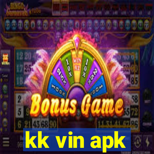 kk vin apk