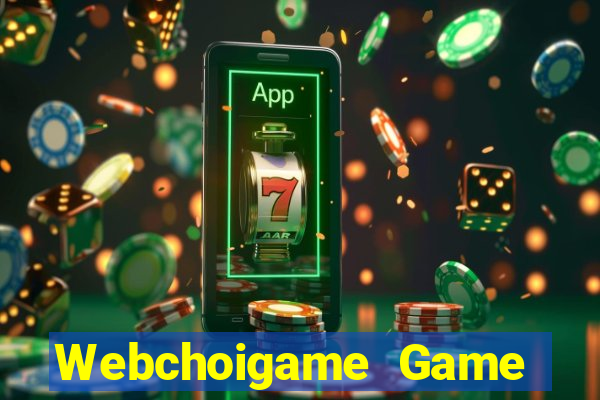 Webchoigame Game Bài 2021