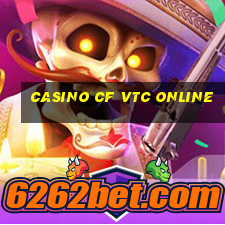 casino cf vtc online