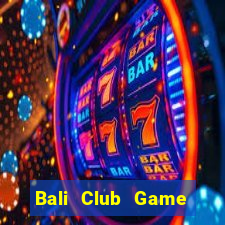 Bali Club Game Bài Fa88 Apk