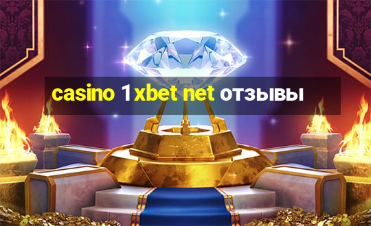 casino 1 xbet net отзывы