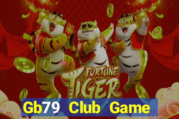 Gb79 Club Game Danh Bai 3C