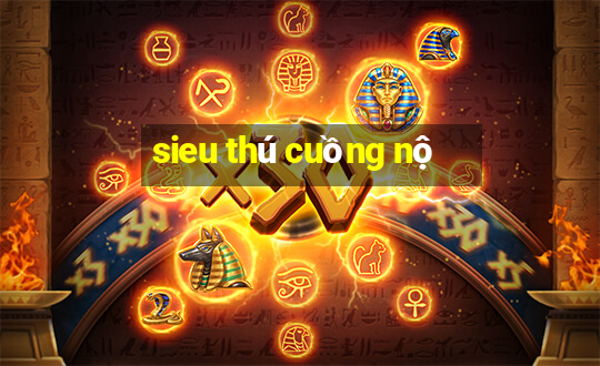 sieu thú cuồng nộ