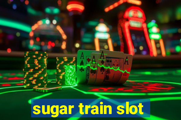 sugar train slot