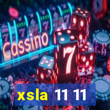 xsla 11 11