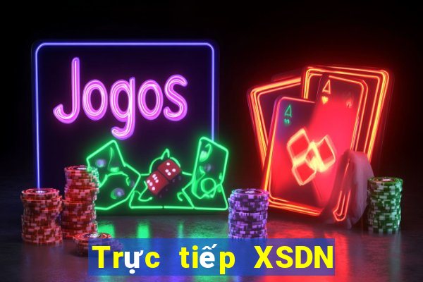 Trực tiếp XSDN ngày 19