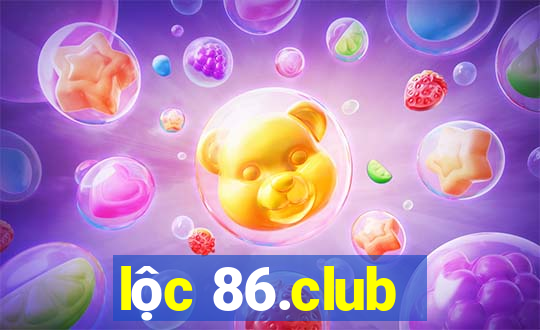 lộc 86.club