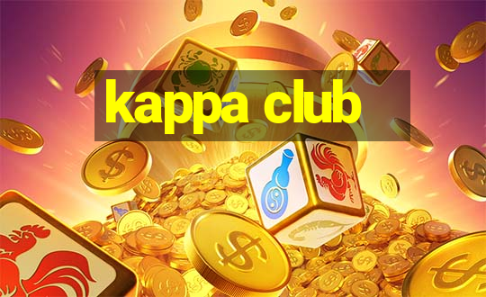 kappa club