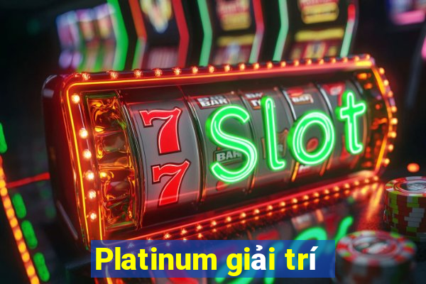 Platinum giải trí