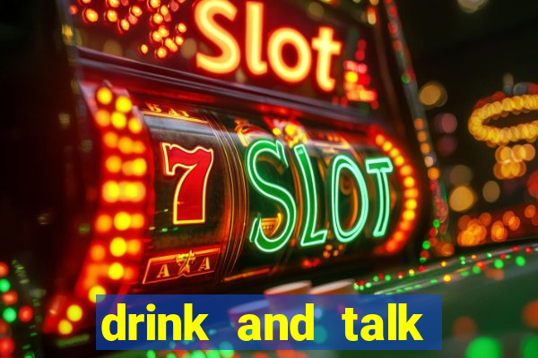 drink and talk english club