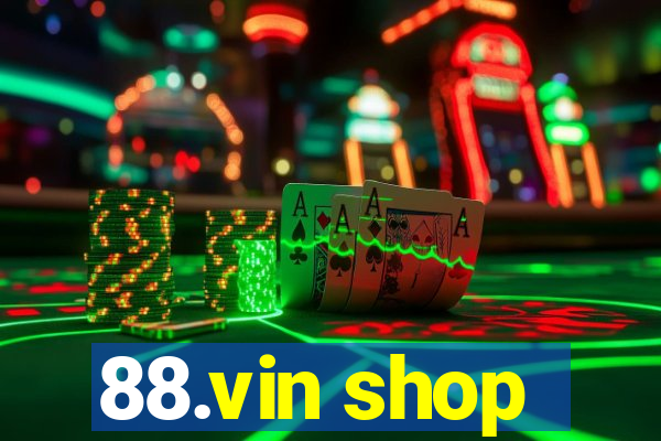 88.vin shop