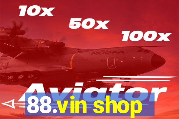 88.vin shop