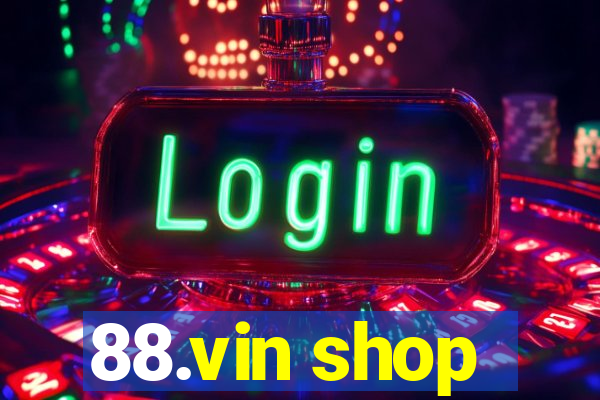 88.vin shop