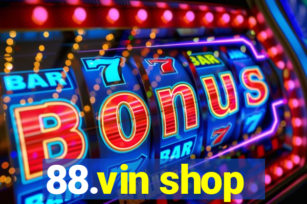 88.vin shop