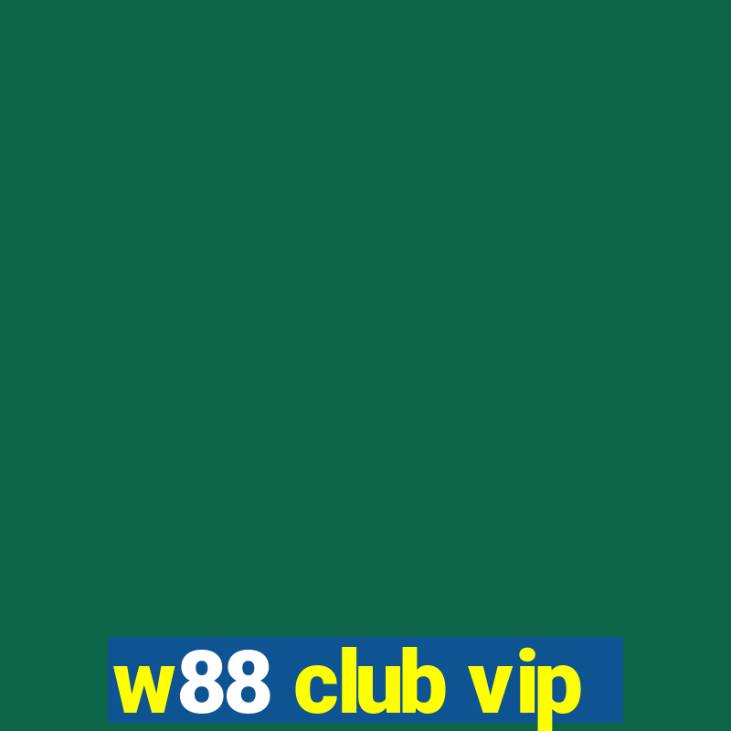 w88 club vip