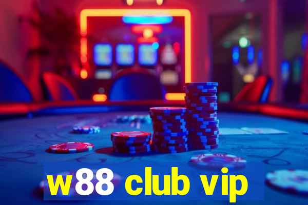 w88 club vip