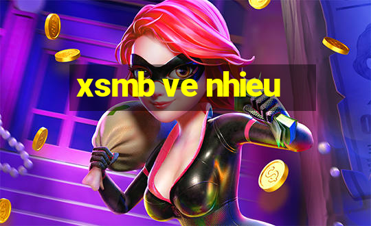 xsmb ve nhieu