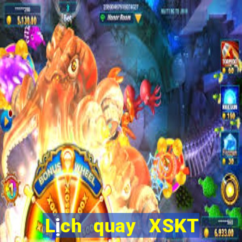 Lịch quay XSKT ngày 29