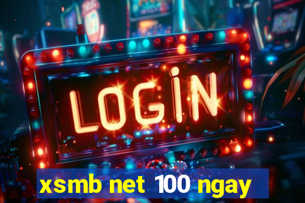 xsmb net 100 ngay