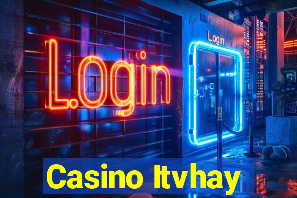 Casino Itvhay