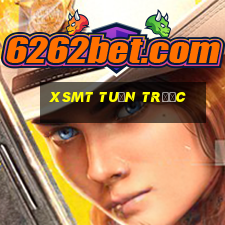 xsmt tuần trước